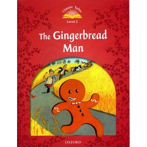 Classic Tales: Level 2: The Gingerbread Man Paperback