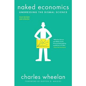 (영문도서) Naked Economics: Undessing the Dismal Science Papeback, W. W. Noton & Company