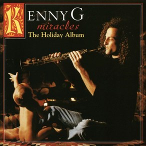 중고CD) Kenny G(케니지) - Miacles : The Holiday Album (A- 급)