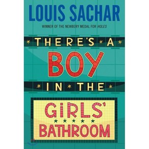 There's a Boy in the Girls' Bathroom