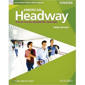 American Headway Third Edition: Level Starter Student Book: With Oxford Online Skills Practice Pack Paperback