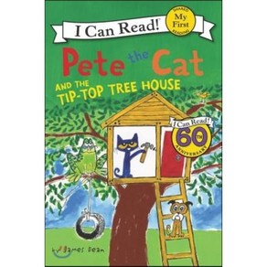 Pete the Cat and the Tip-Top Tree House