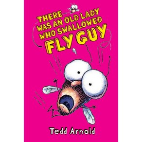 Fly Guy 4: Thee Was an Old Lady Who Swallowed a Fly Guy, Catwheel Books