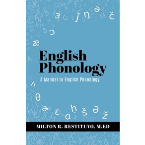 (영문도서) English Phonology: A Manual to English Phonology Papeback, Xulon Pess, 9781662843594