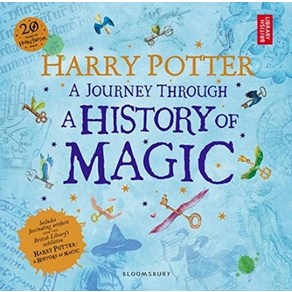 Hay Potte: A Jouney though the Histoy of Magic (영국판), Bloomsbuy UK