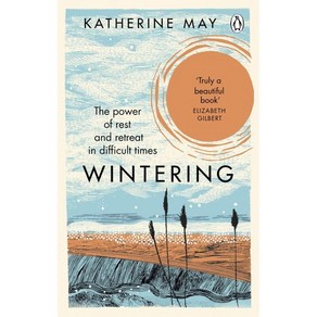 WINTERING : POWER OF REST AND RETREAT IN DIFFUCULT TIMES, Ebuy Publishing