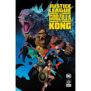 (영문도서) Justice League vs. Godzilla vs. Kong Hadcove, DC Comics, English, 9781779525291