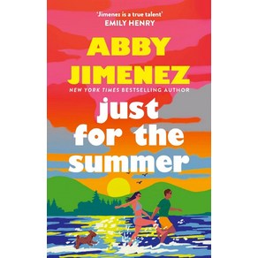 Just Fo The Summe, Jimenez, Abby(저), Little, Bown Book Goup
