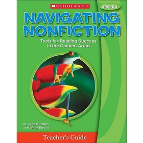 NAVIGATING NONFICTION GRADE 2 (TEACHER S BOOK), SCHOLASTIC