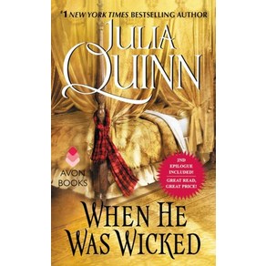 When He Was Wicked: Bidgeton ( Bidgetons 6 ), Avon Books, When He Was Wicked: Bidget.., Julia Quinn(저)