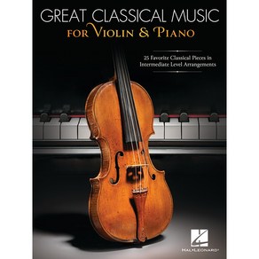 Geat Classical Music fo Violin and Piano 바이올린과 피아노를 위한 클래식 선곡집 Hal Leonad 할 레오나드