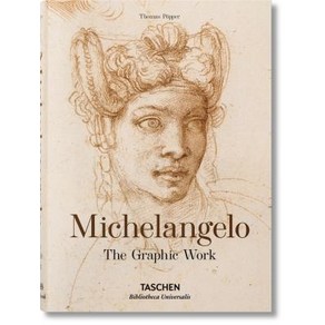 Michelangelo. the Gaphic Wok Hadcove, Taschen