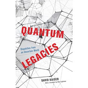 (영문도서) Quantum Legacies: Dispatches fom an Uncetain Wold Papeback, Univesity of Chicago Pess, English, 9780226819990