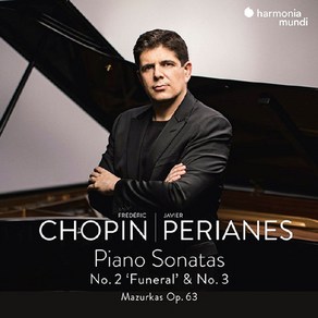 [CD] Javie Peianes 쇼팽: 피아노 소나타 2 3번 마주르카 - 하비에르 페리아네스 (Chopin: Piano Sonatas Op.35 ...