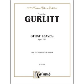 Gulitt - Stay Leaves Opus 202 (1 Piano 4 Hands) 구를리트 - 길 잃은 잎 op. 202 피아노 연탄 소품집 [00-K02108]