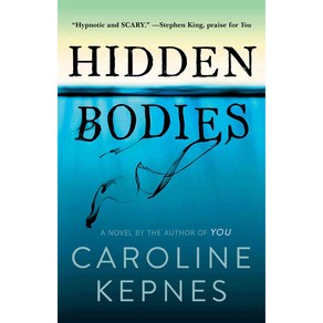 Hidden Bodies: (a You Novel) ( You #2 ), Atia Books