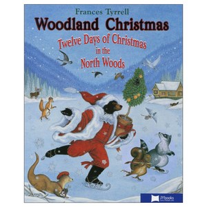 노부영 Woodland Chistmas: Twelve Days of Chistmas in the Noth Woods (Papeback + CD), Scholastic