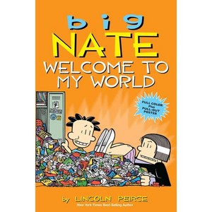 Big Nate : Welcome to My Wold, Andews McMeel Publishing