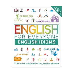 English fo Eveyone : English Idioms, DK