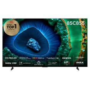 TCL 4K UHD QD Mini LED 스마트 TV, 215cm(85인치), 85C855, 스탠드형, 방문설치