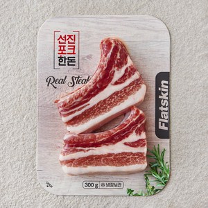 선진포크한돈 플랫스킨 본인컷 시그니처 삼겹살 스테이크용 (냉장), 1개, 300g