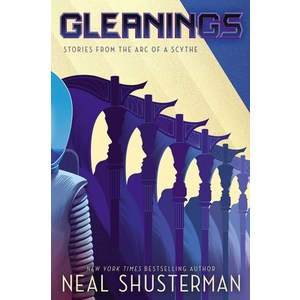 (영문도서) Gleanings: Stories from the Arc of a Scythe Paperback, Simon & Schuster Books for ..., English, 9781534499980