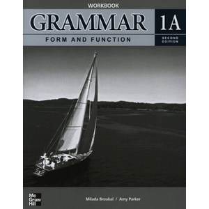 GRAMMAR FORM AND FUNCTION WORKBOOK 1A(SECOND EDITION), McGaw-Hill