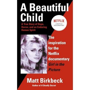 A Beautiful Child: A Tue Stoy of Hope HOo and an Enduing Human Spiit, Bekley Pub Goup