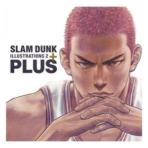 (일본어원서) ＰＬＵＳ／ＳＬＡＭ ＤＵＮＫ ＩＬＬＵＳＴＲＡＴＩＯＮＳ ２, 슈에이샤