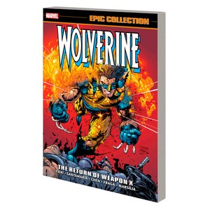 (영문도서) Wolveine Epic Collection: The Retun of Weapon X Papeback, Mavel Univese, English, 9781302958114