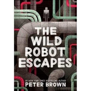 The Wild Robot Escapes:The Wild Robot #2 영국판, Piccadilly Books, Ltd.