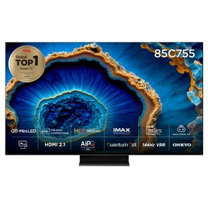 TCL 4K UHD QD Mini LED 스마트TV, 215cm(85인치), 85C755, 스탠드형, 방문설치