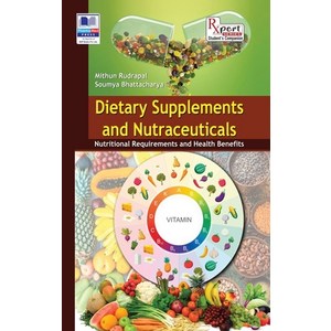 (영문도서) Dietay Supplements and Nutaceuticals: Nutitional Requiements and Health Benefits Hadcove, Phamamed Pess, English, 9788196146849