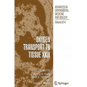 Oxygen Transport to Tissue XXIX Paperback