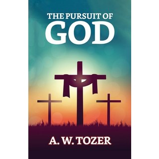 (外文書) The Pursuit of God Paperback, True Sign Publishing House, English