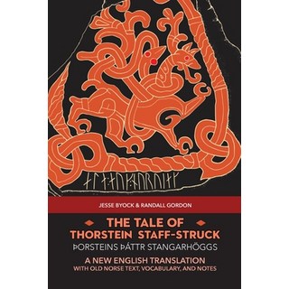 (外文書) The Tale of Thorstein Staff-Struck (þorsteins Þáttr stangarhöggs): A New English... Paperback, Jules William Press, English