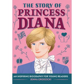 (外文書) The Story of Princess Diana: A Biography Book for Young Readers Paperback, Rockridge Press, English