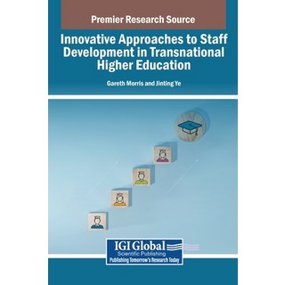 (外文書) Innovative Approaches to Staff Development in Transnational Higher Education Hardcover, IGI Global, English
