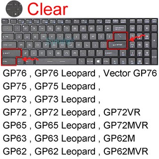 노트북 MSI GP75 레오파드 벡터 GP76 GP73 GP72 GP65 GP63 GP62 실리콘 게임 스킨 케이스 12U 17 용 키보드 커버, 한개옵션1, [02] Clear