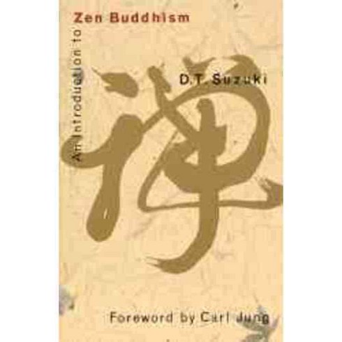An Introduction to Zen Buddhism, Grove Pr