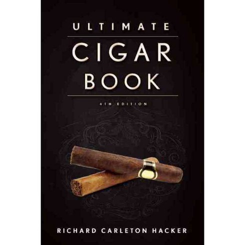 The Ultimate Cigar Book, Skyhorse Pub Co Inc