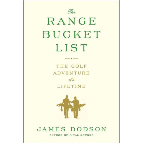 The Range Bucket List: The Golf Adventure of a Lifetime, Simon & Schuster