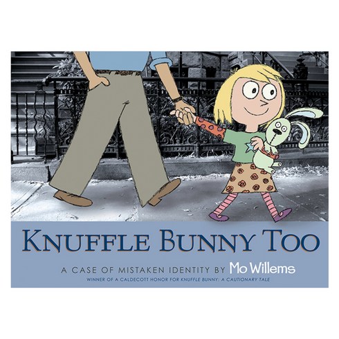 Knuffle Bunny Too : A Case of Mistaken Identity 페이퍼북, WalkerBooks