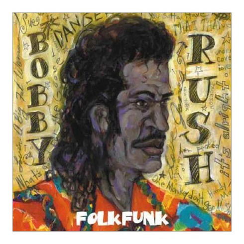 Bobby Rush - Folkfunk EU수입반, 1CD