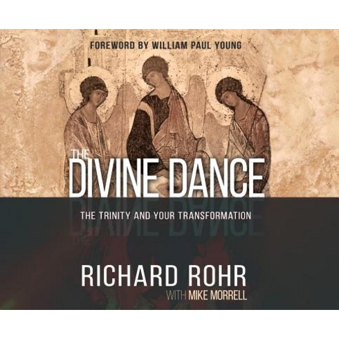 The Divine Dance: The Trinity and Your Transformation MP3 CD, Dreamscape Media