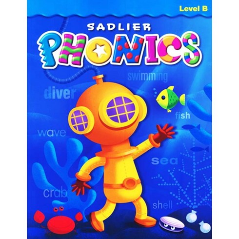 sadlierphonics - Sadlier-Oxford Phonics B Student Book 2009, SADLIER