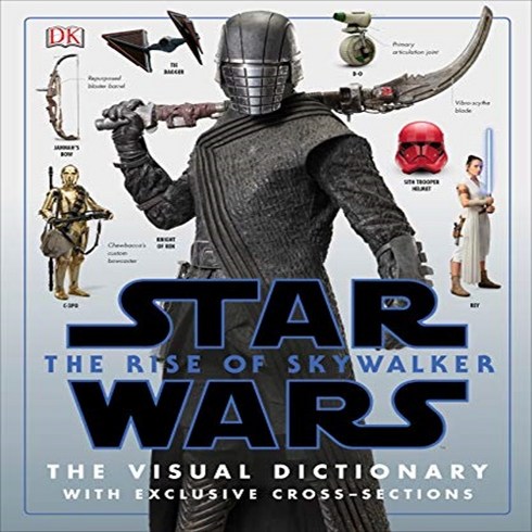 Star Wars The Rise of Skywalker The Visual Dictionary:With Exclusive Cross-Sections, DK Publishing (Dorling Kindersley)