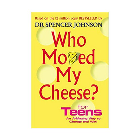 whomovedmycheese - Who Moved My Cheese? for Teens, VERMILION