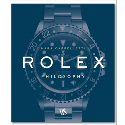 (영문도서) Rolex Philosophy Hardcover, Acc Art Books, English, 9781788842396