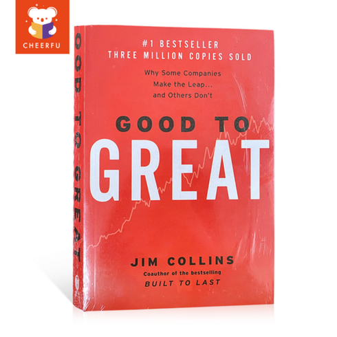 Good to Great Why Some Companies Make the Leap ... and Others Don't By Jim Collins